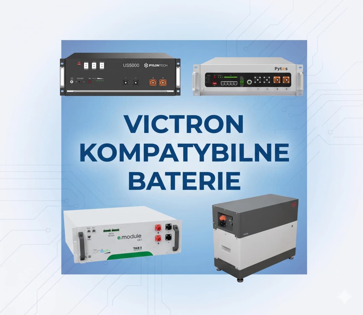 Victron kompatybilne baterie – pełna lista, producenci i zastosowania w systemach ESS